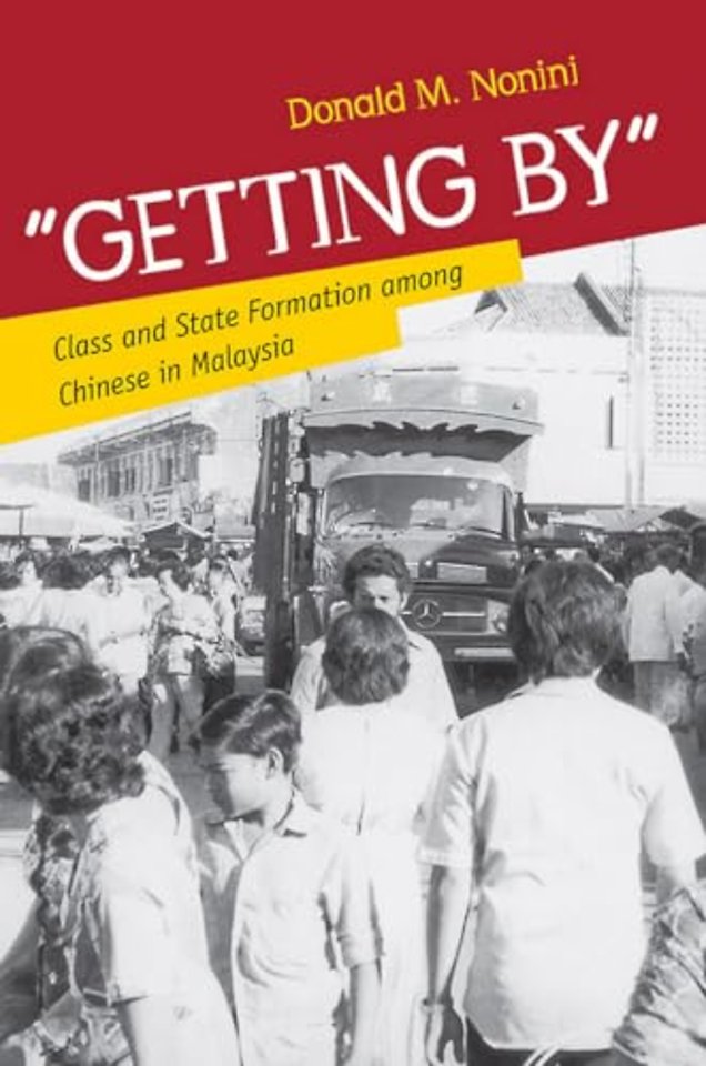 "Getting by" – Class and State Formation Among Chinese in Malaysia