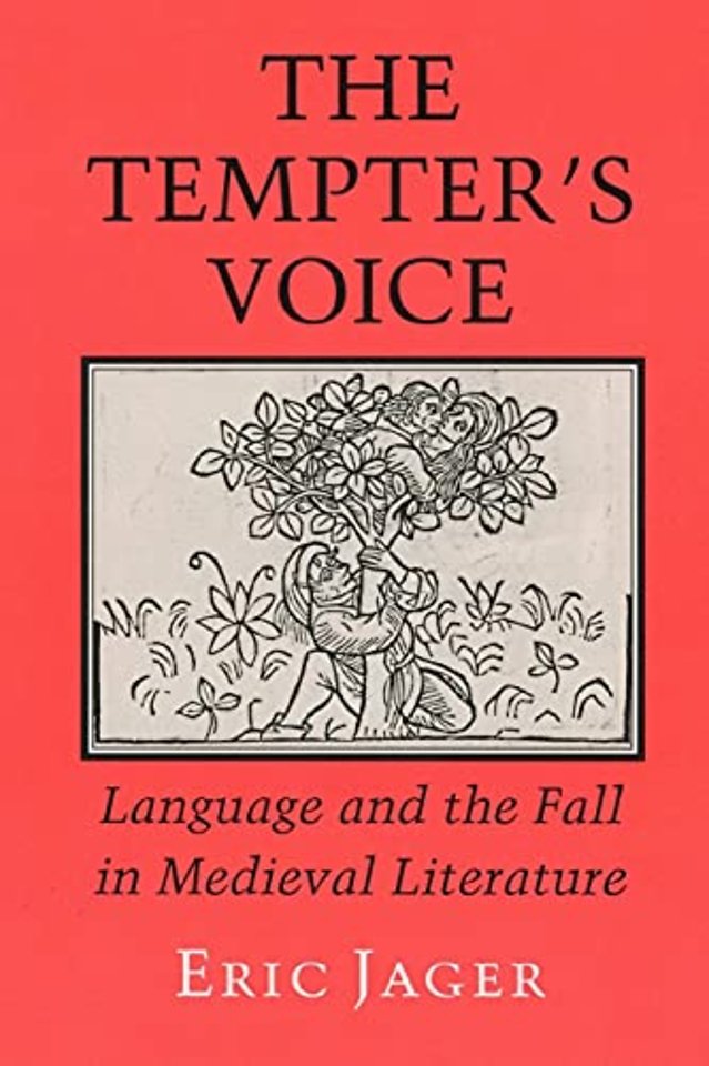 The Tempter`s Voice – Language and the Fall in Medieval Literature