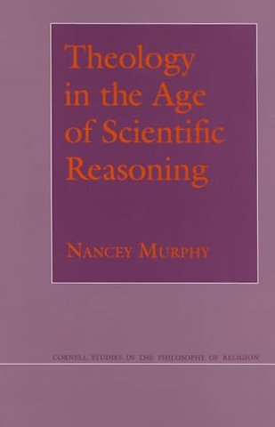 Theology in the Age of Scientific Reasoning