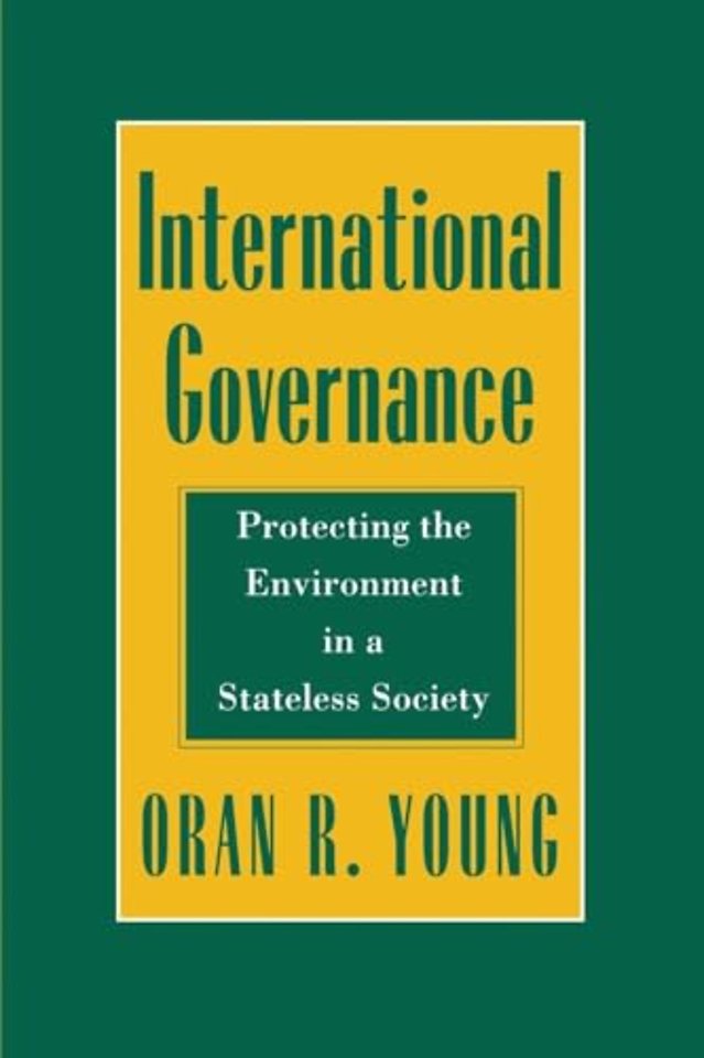 International Governance – Protecting the Environment in a Stateless Society