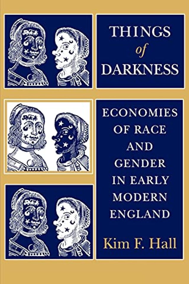 Things of Darkness – Economies of Race and Gender in Early Modern England