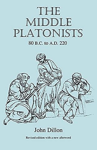 The Middle Platonists – 80 B.C. to a.D. 220