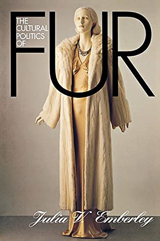 The Cultural Politics of Fur