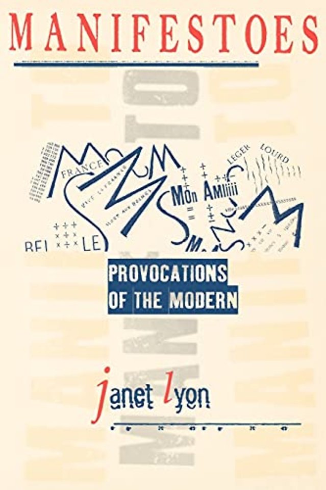 Manifestoes – Provocations of the Modern