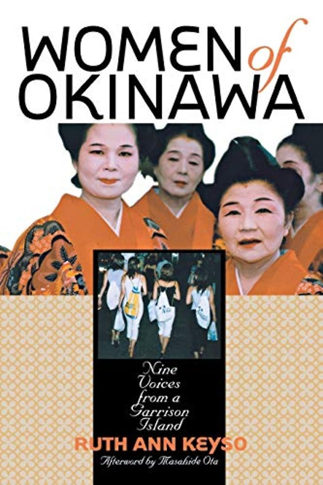Women of Okinawa – Nine Voices from a Garrison Island