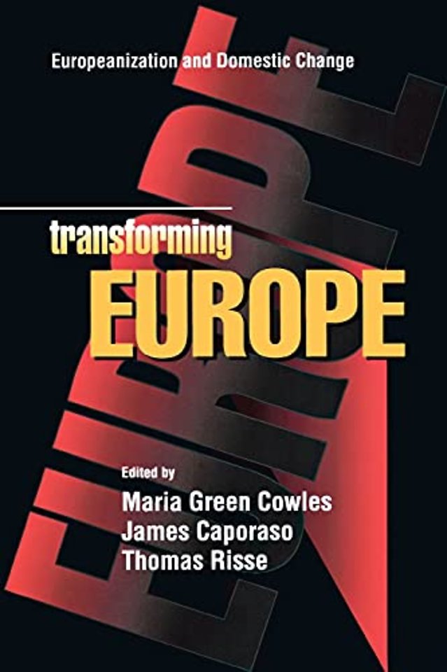 Transforming Europe – Europeanization and Domestic Change