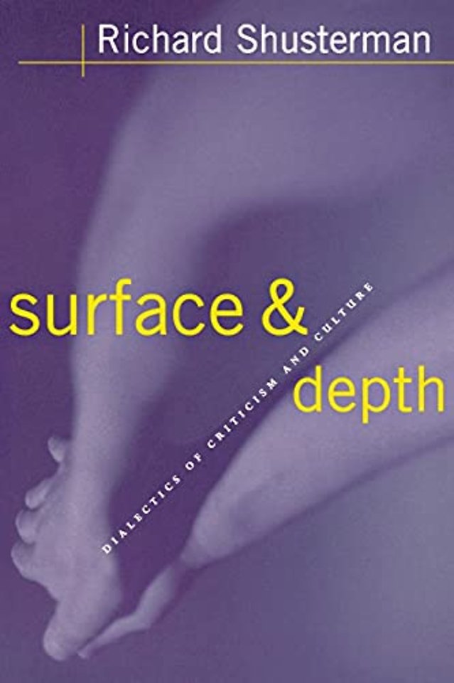 Surface and Depth – Dialectics of Criticism and Culture
