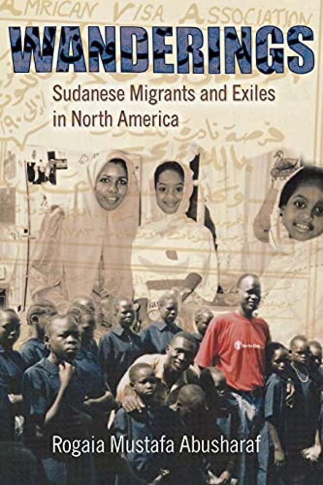 Wanderings – Sudanese Migrants and Exiles in North America