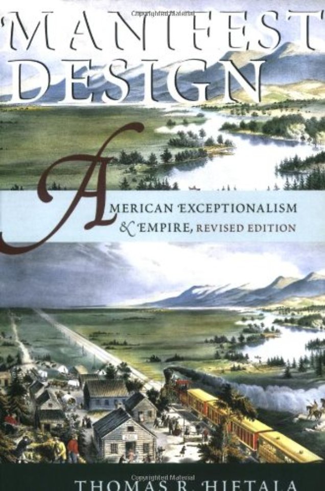 Manifest Design – American Exceptionalism and Empire