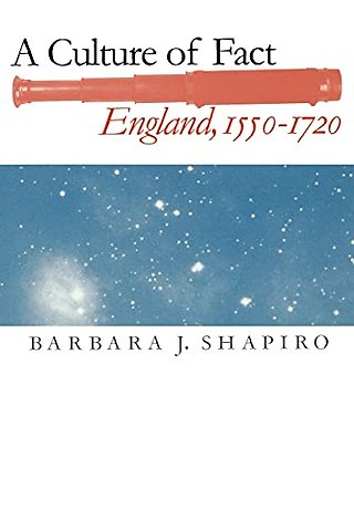 A Culture of Fact – England, 1550–1720