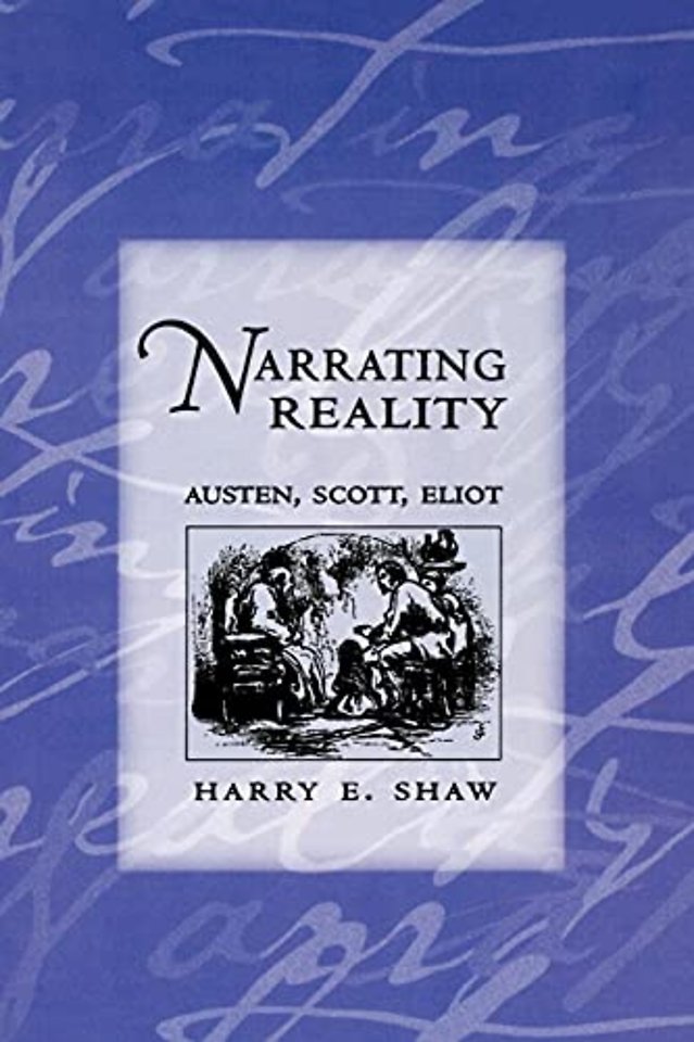 Narrating Reality – Austen, Scott, Eliot