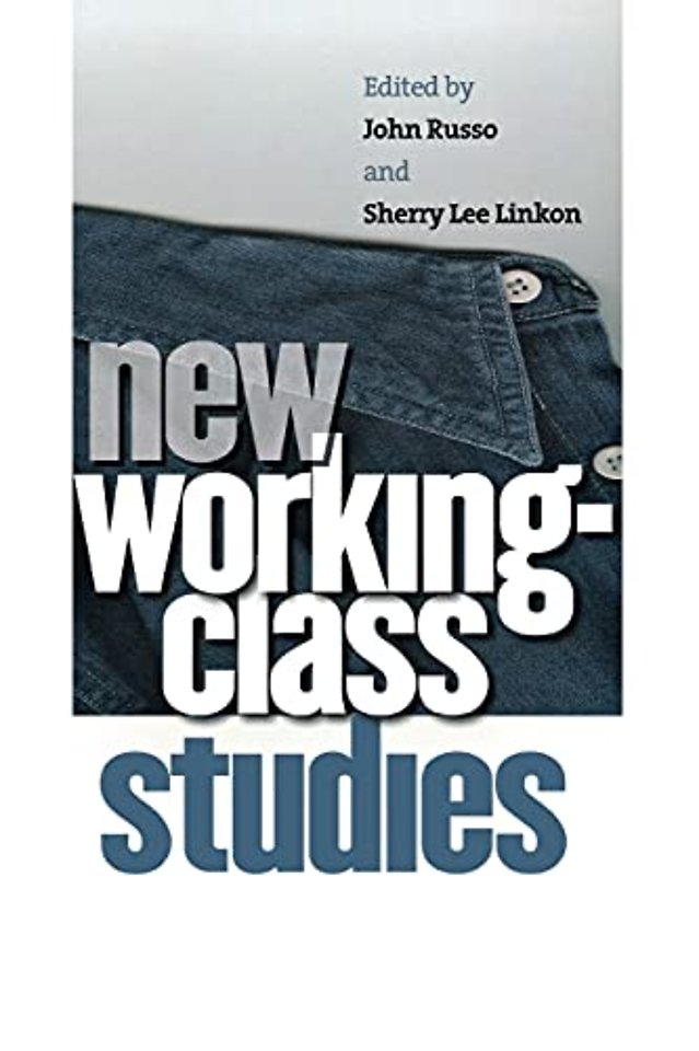 New Working–Class Studies