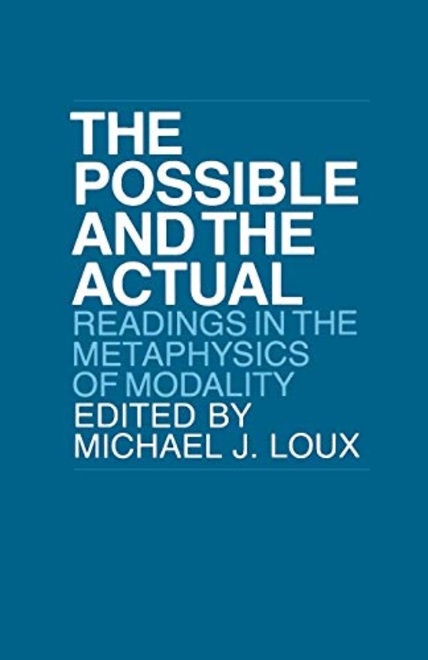 The Possible and the Actual – Readings in the Metaphysics of Modality