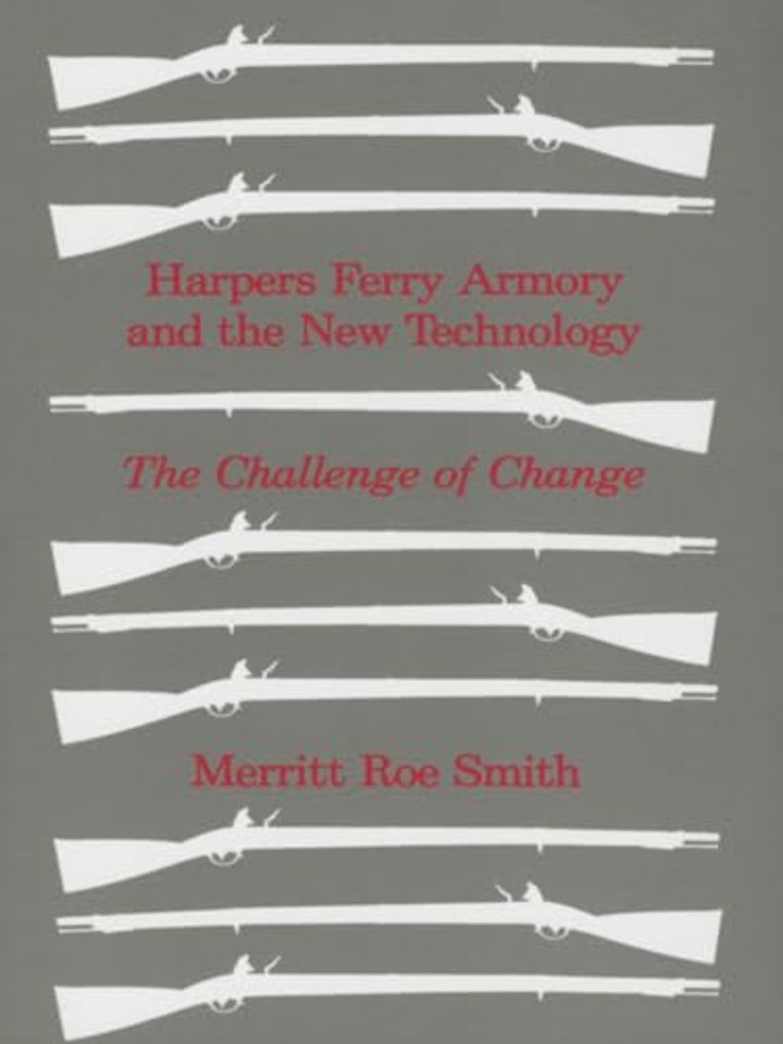 Harpers Ferry Armory and the New Technology – The Challenge of Change