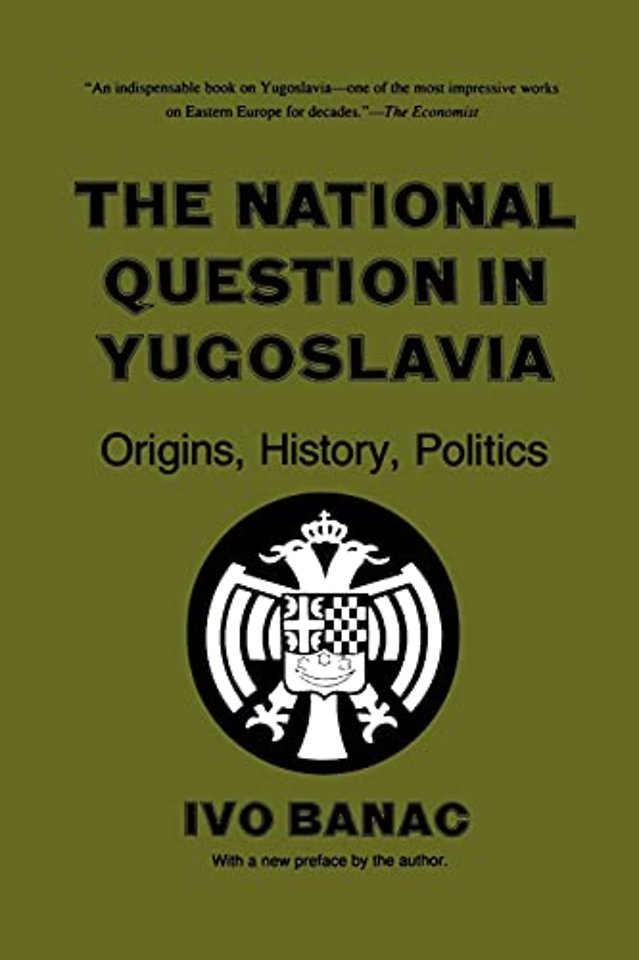 The National Question in Yugoslavia – Origins, History, Politics