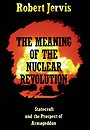 The Meaning of the Nuclear Revolution