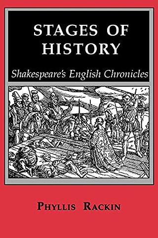 Stages of History – Shakespeare`s English Chronicles