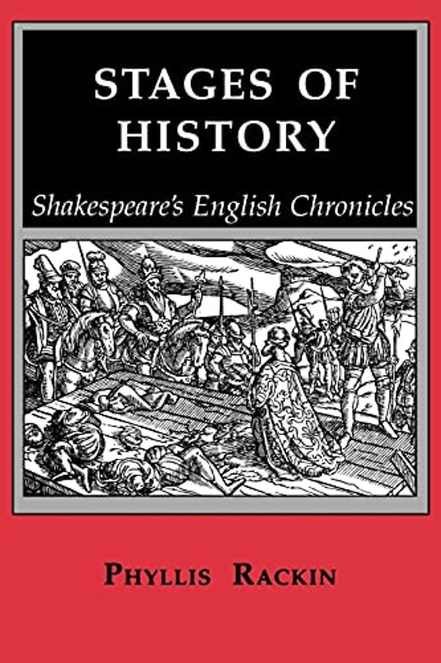 Stages of History – Shakespeare`s English Chronicles