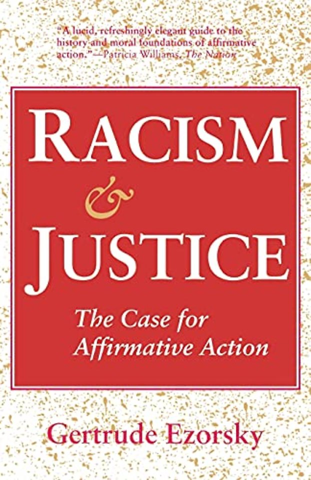 Racism and Justice – The Case for Affirmative Action