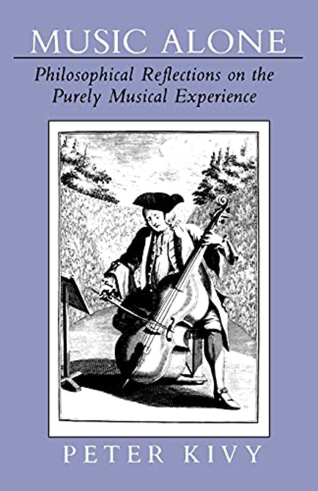 Music Alone – Philosophical Reflections on the Purely Musical Experience