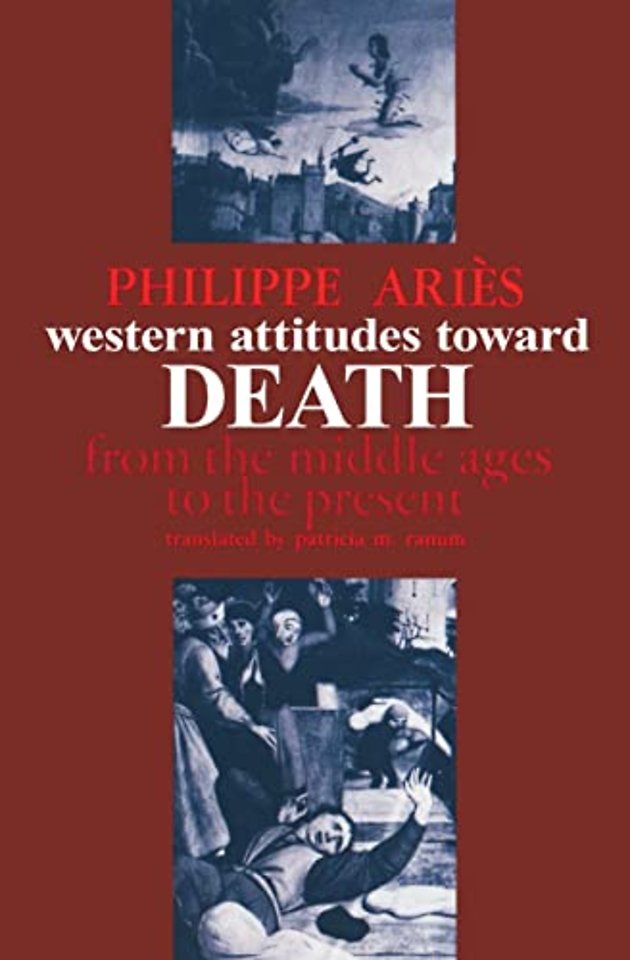 Western Attitudes toward Death – From Middle Ages to the Present