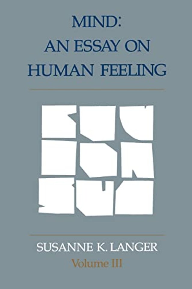 Mind– An Essay on Human Feeling V3