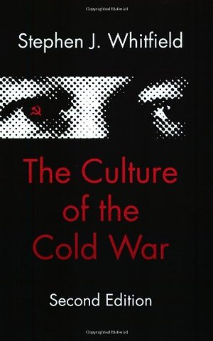 The Culture of the Cold War 2e