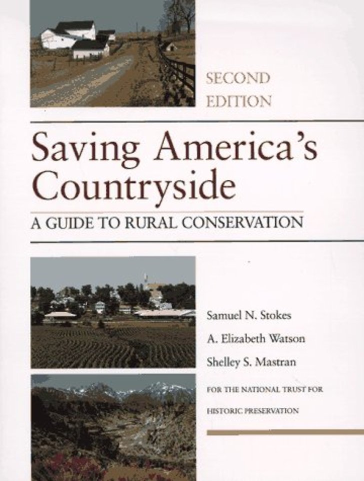 Saving America′s Countryside – A Guide to Rural Conservation 2e