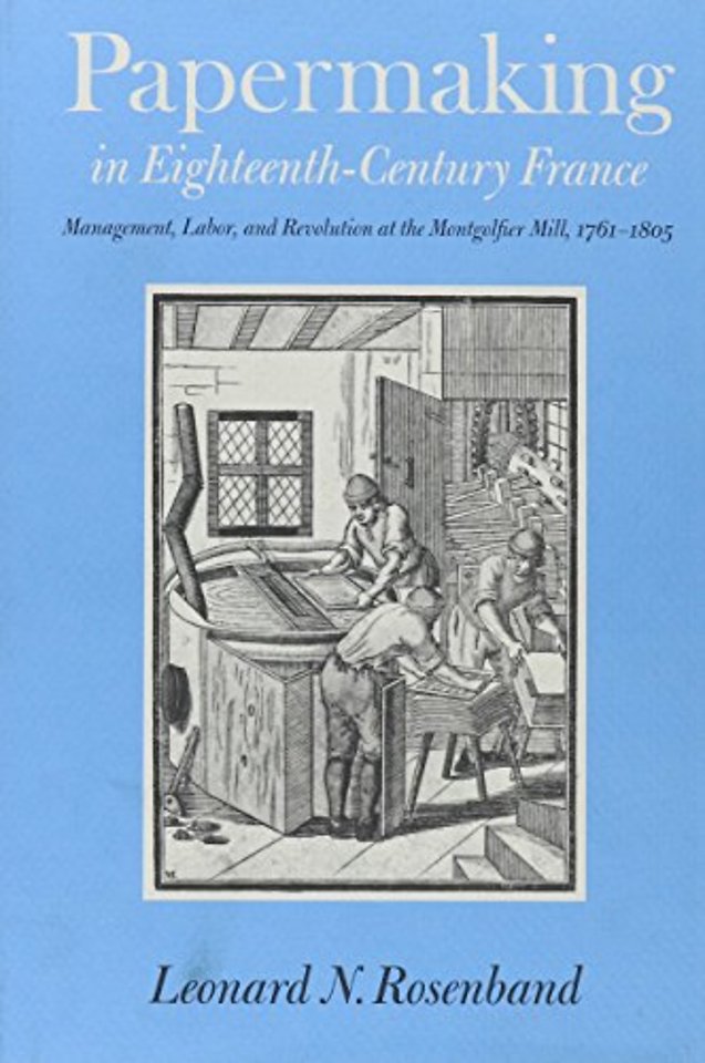 Papermaking in Eighteenth-Century France