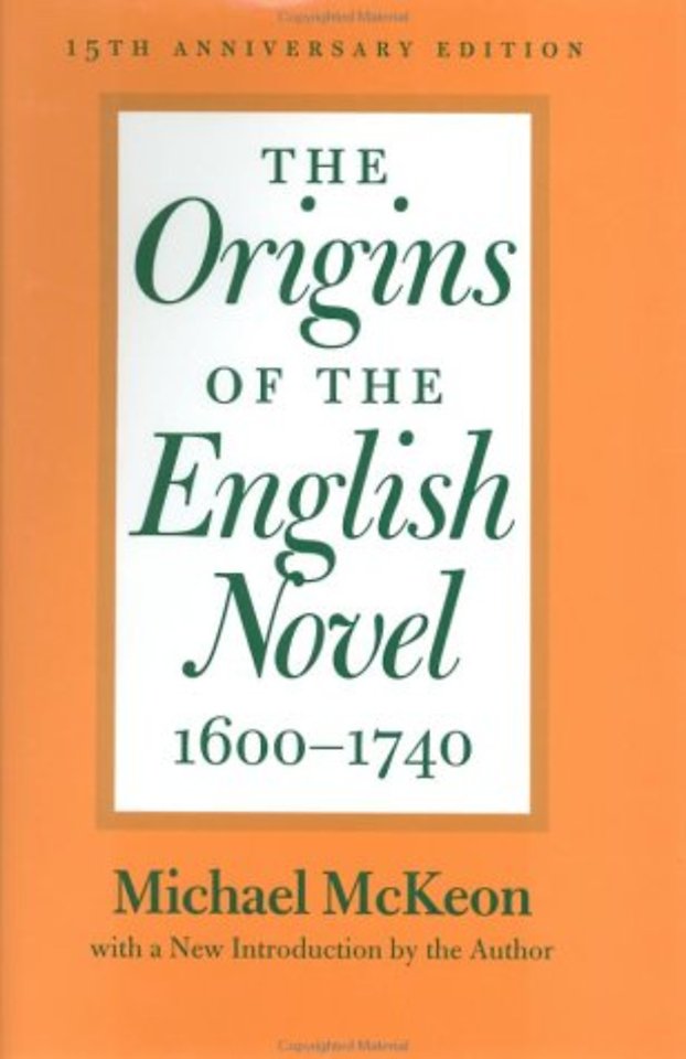 The Origins of the English Novel, 1600-1740