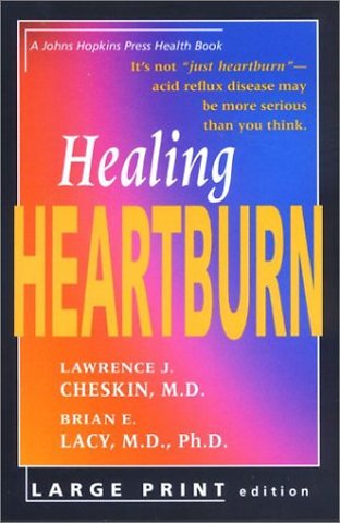 Healing Heartburn Large Print Edition