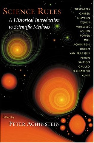 Science Rules – A Historical Introduction to Scientific Methods