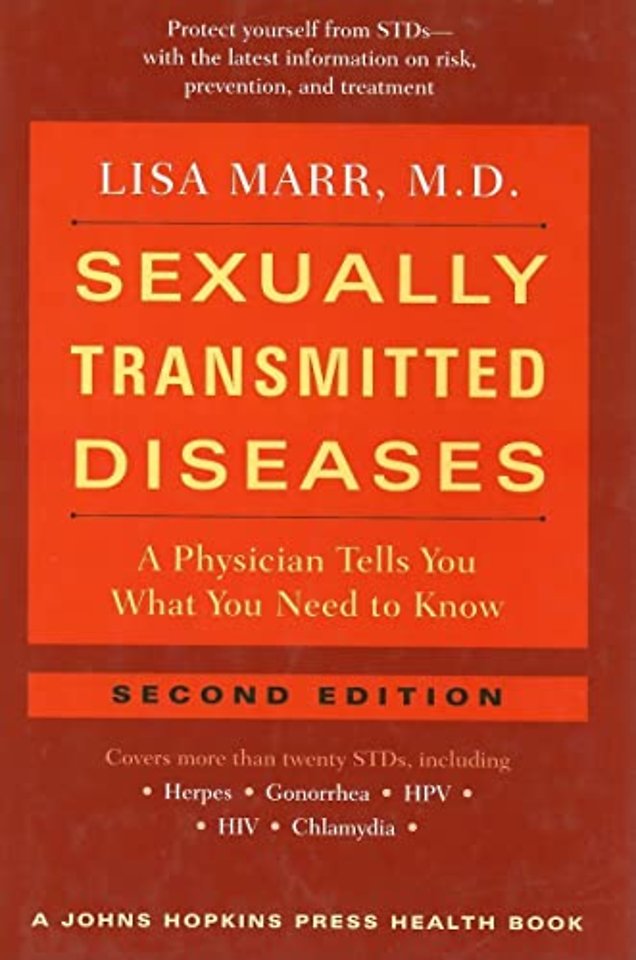 Sexually Transmitted Diseases – A Physician Tells You What You Need to Know 2e