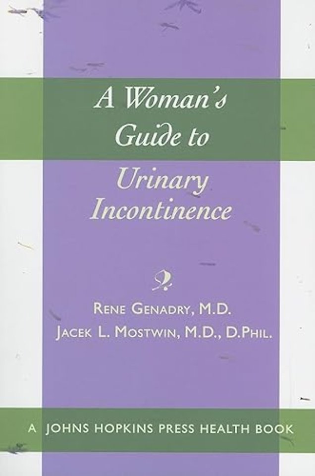 A Woman's Guide to Urinary Incontinence