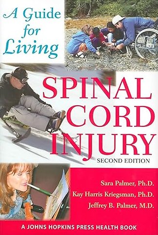 Spinal Cord Injury – A Guide for Living 2e