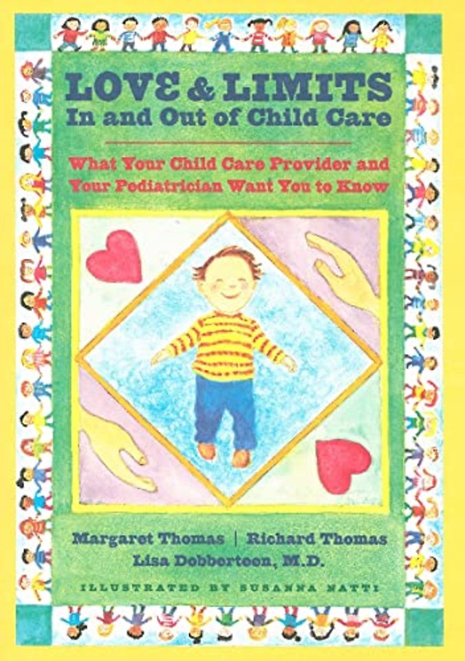 Love and Limits In and Out of Child Care