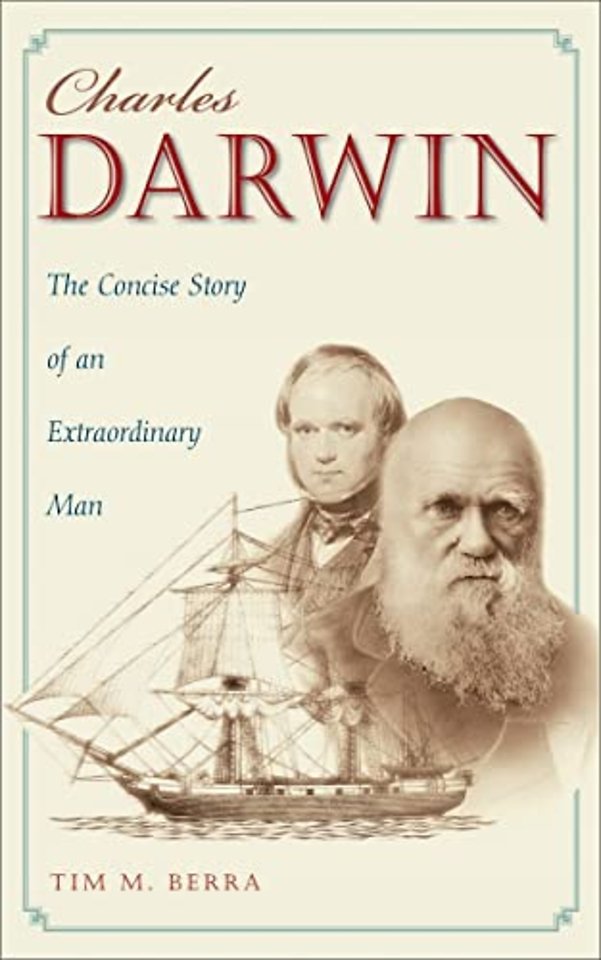 Charles Darwin – The Concise Story of an Extraordinary Man