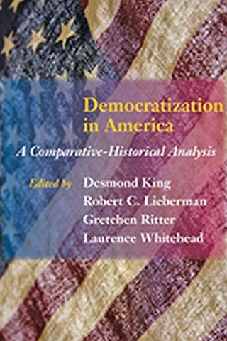 Democratization in America – A Comparative–Historical Analysis