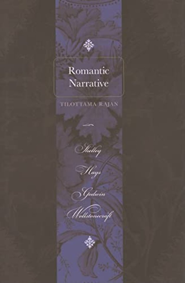 Romantic Narrative – Shelley, Hays, Godwin, Wollstonecraft