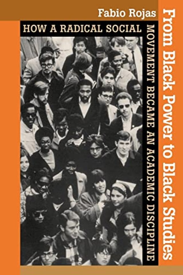 From Black Power to Black Studies – How a Radical Social Movement Became an Academic Discipline