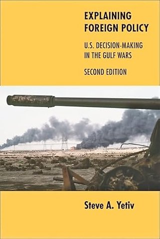 Explaining Foreign Policy