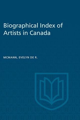 Biographical Index of Artists in Canada