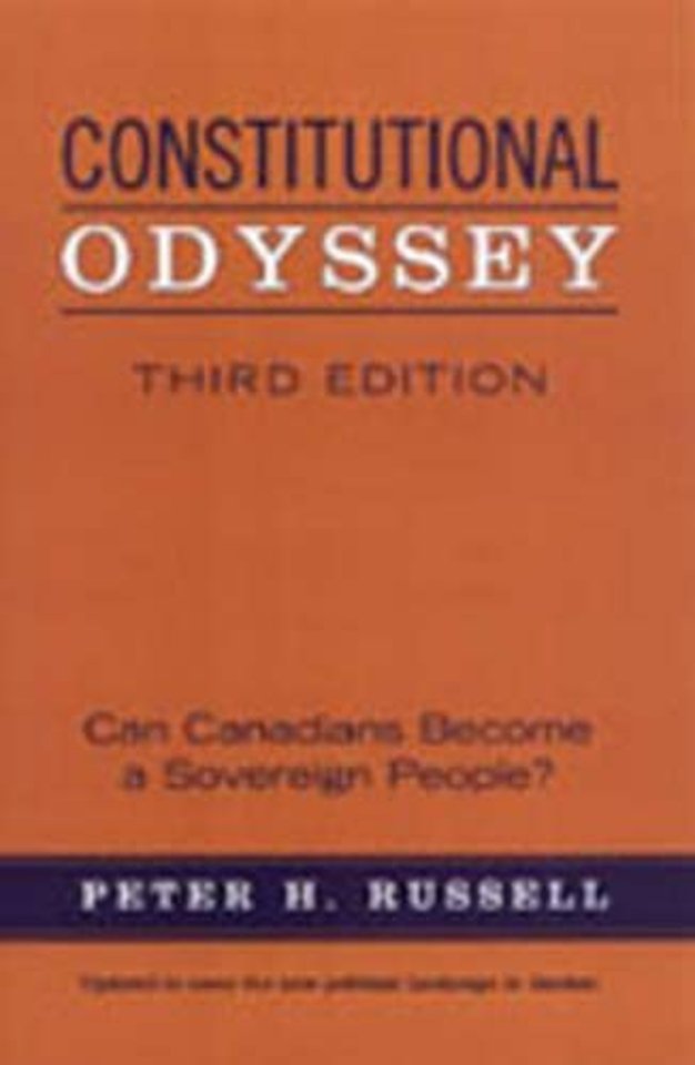 Constitutional Odyssey – Can Canadians Become a Sovereign People?, Third Edition