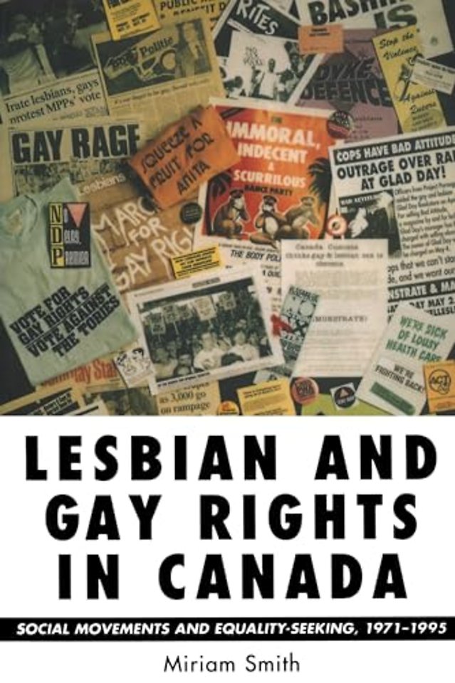 Lesbian and Gay Rights in Canada – Social Movements and Equality–Seeking, 1971–1995