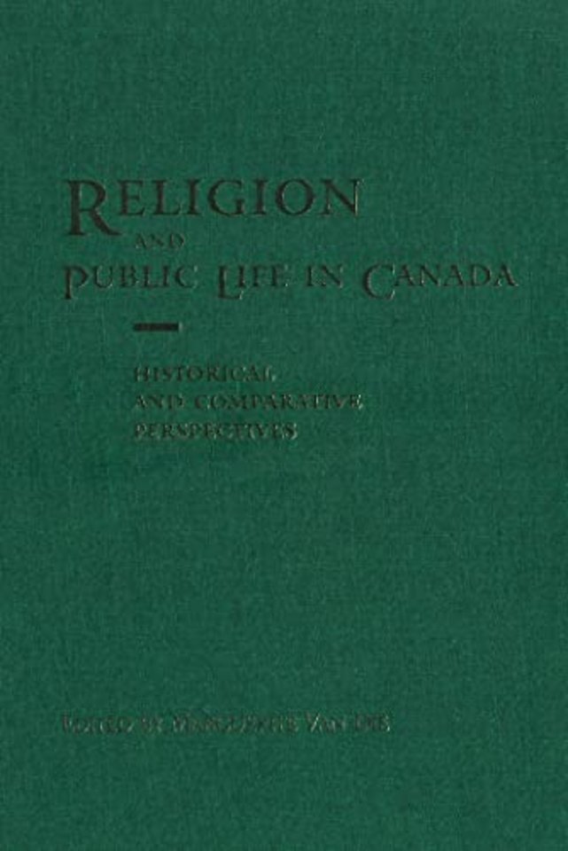 Religion and Public Life in Canada – Historical and Comparative Perspectives