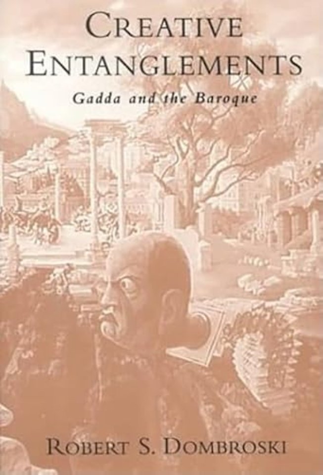 Creative Entanglements – Gadda and the Baroque