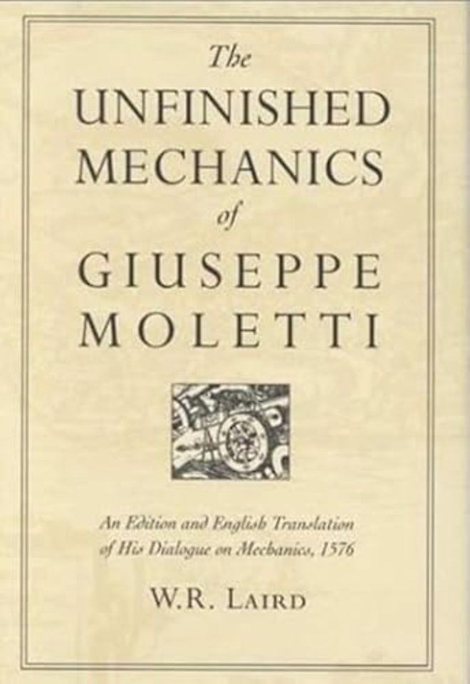 The Unfinished Mechanics of Giuseppe Moletti