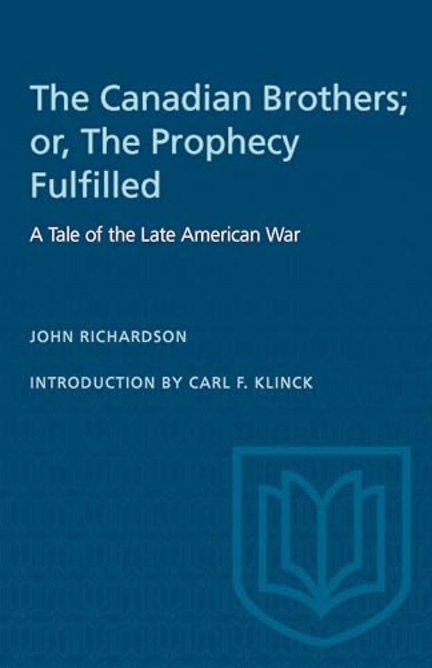 The Canadian Brothers; or, the Prophecy Fulfilled