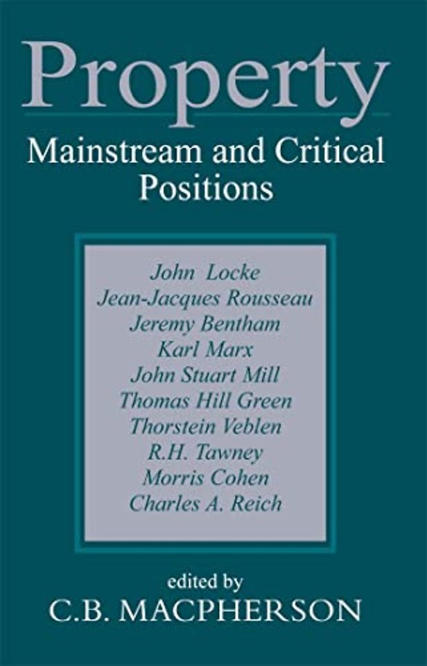 Property – Mainstream and Critical Positions