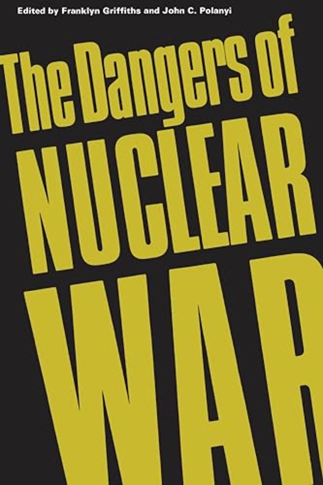 The Dangers of Nuclear War – A Pugwash Symposium